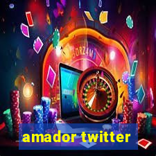 amador twitter