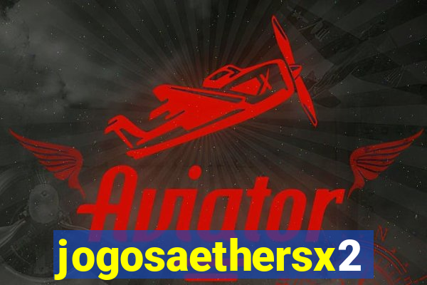 jogosaethersx2