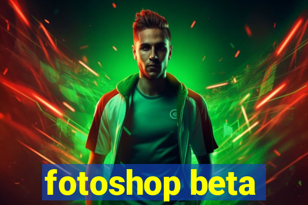 fotoshop beta