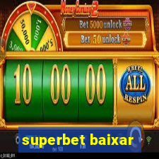 superbet baixar