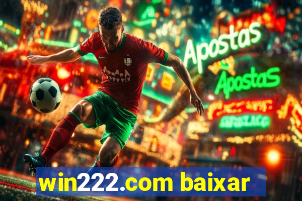 win222.com baixar