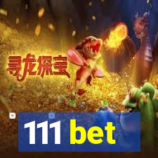 111 bet