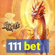 111 bet