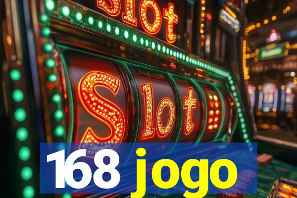 168 jogo