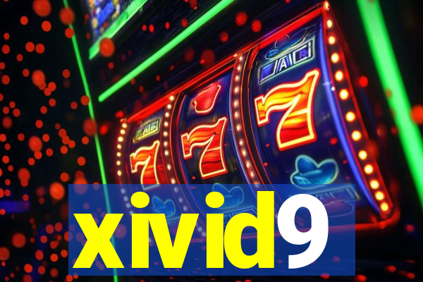 xivid9