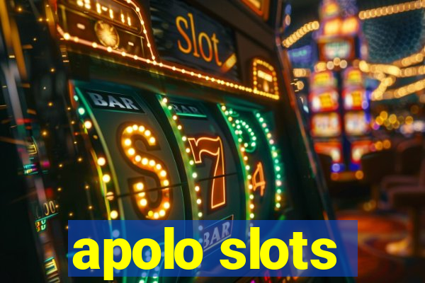 apolo slots