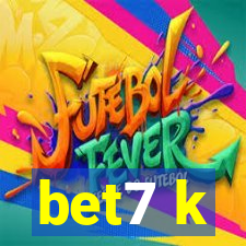 bet7 k