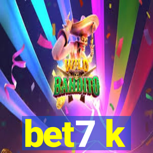 bet7 k