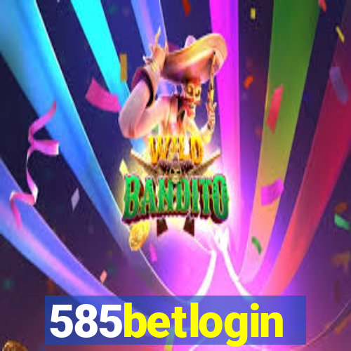 585betlogin