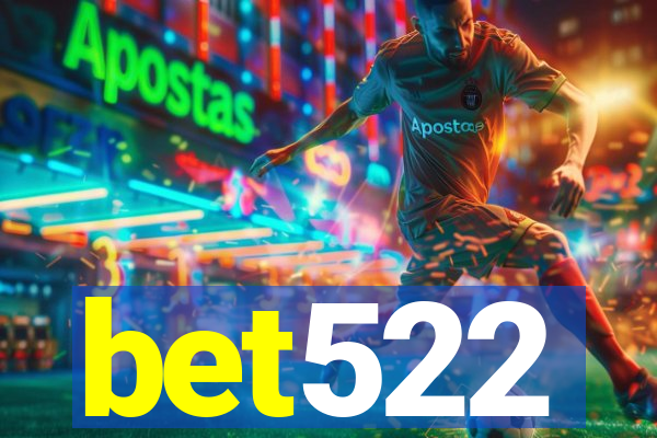 bet522