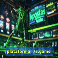 plataforma 7s.game paga mesmo