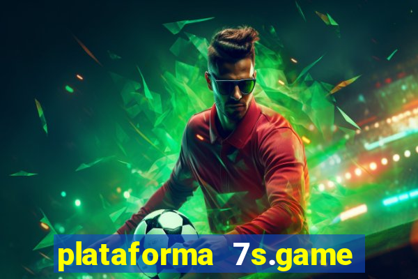 plataforma 7s.game paga mesmo