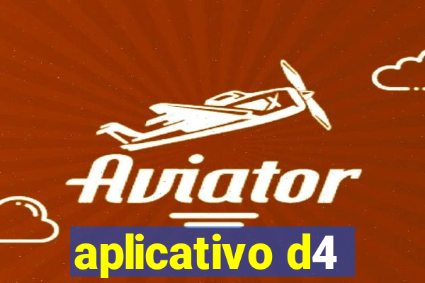 aplicativo d4