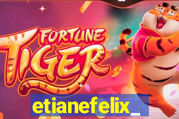 etianefelix_