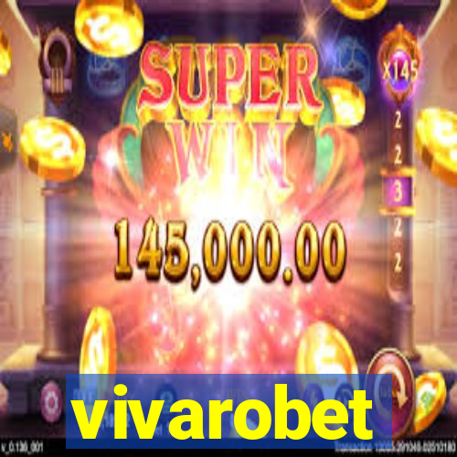 vivarobet