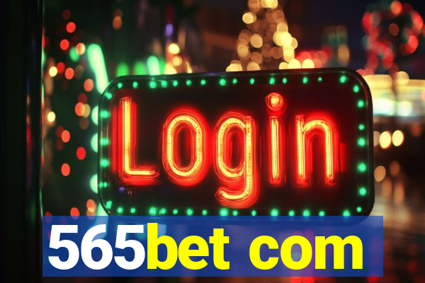 565bet com