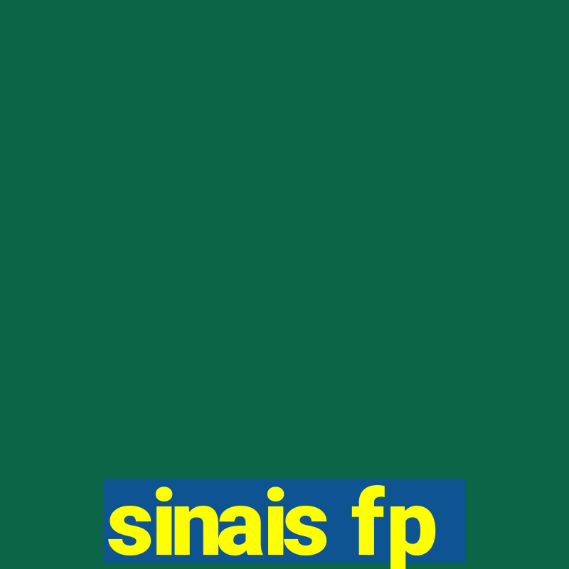 sinais fp