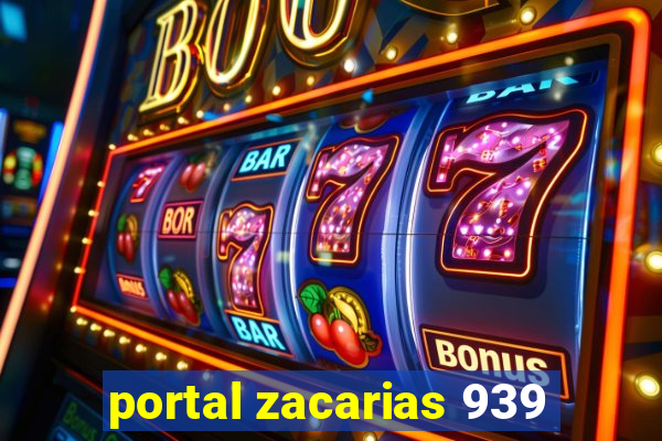 portal zacarias 939