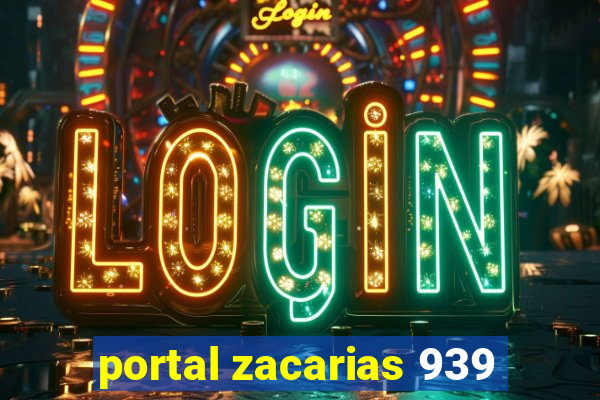 portal zacarias 939