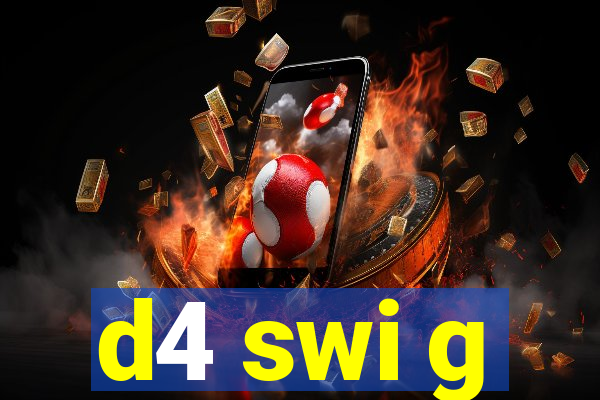 d4 swi g