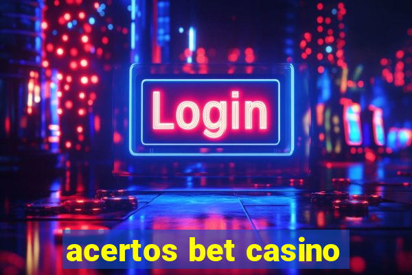 acertos bet casino