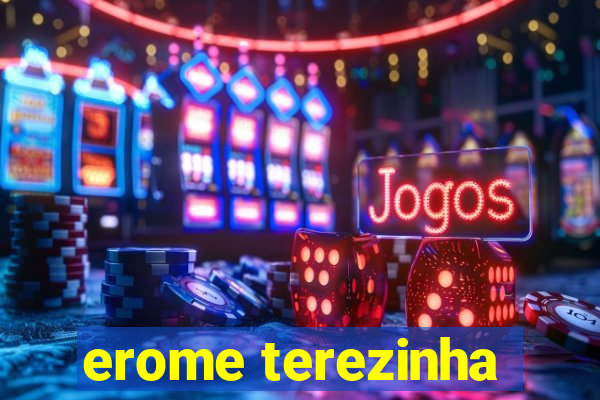 erome terezinha