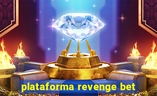 plataforma revenge bet