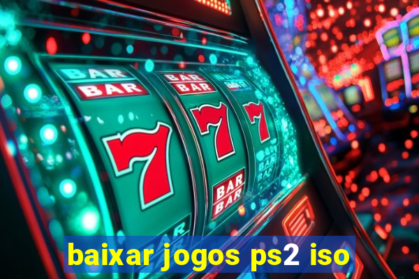 baixar jogos ps2 iso