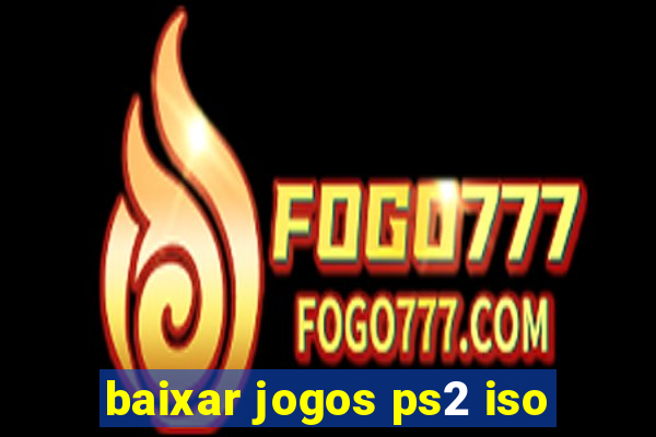 baixar jogos ps2 iso