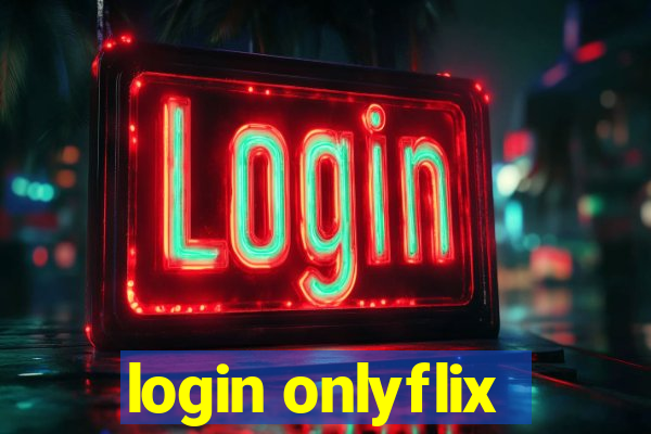 login onlyflix