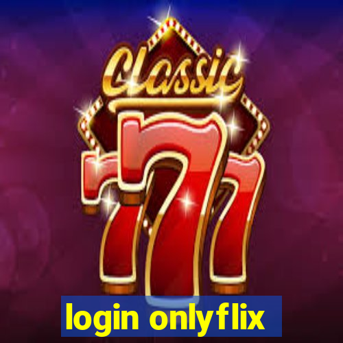 login onlyflix