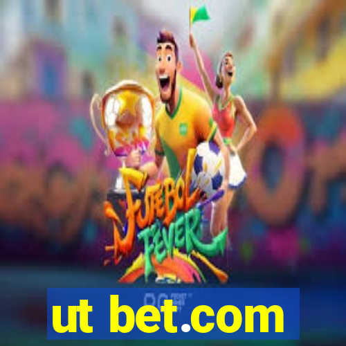 ut bet.com