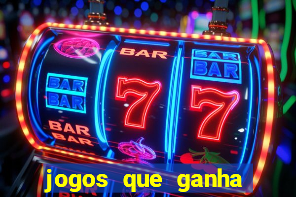 jogos que ganha dinheiro sem depositar nada