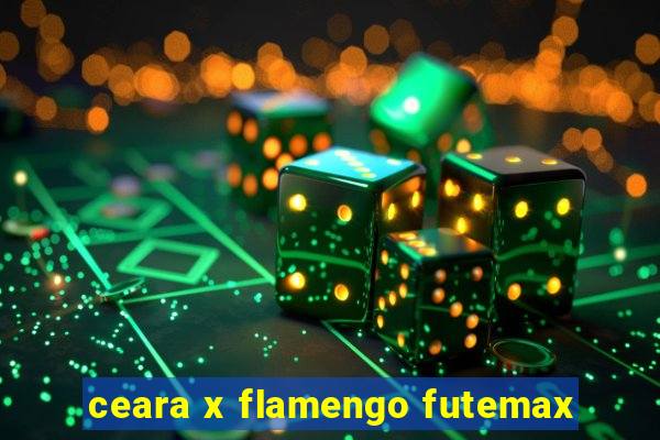 ceara x flamengo futemax