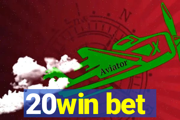 20win bet