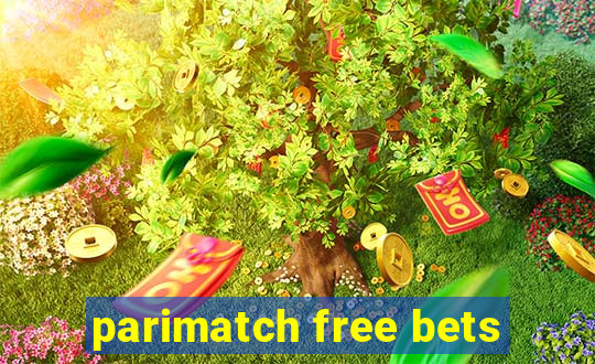 parimatch free bets