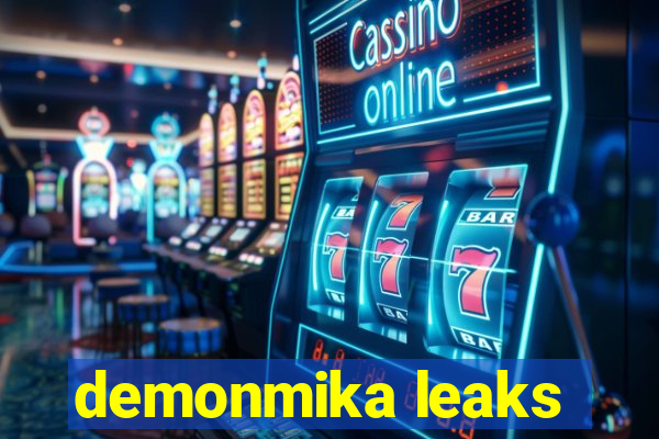 demonmika leaks