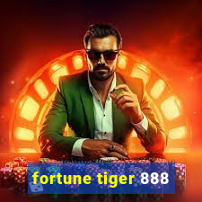 fortune tiger 888