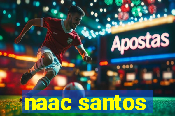 naac santos