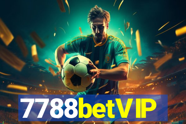 7788betVIP