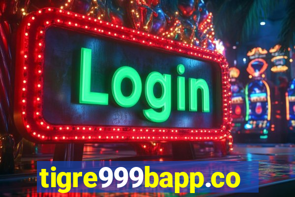 tigre999bapp.com