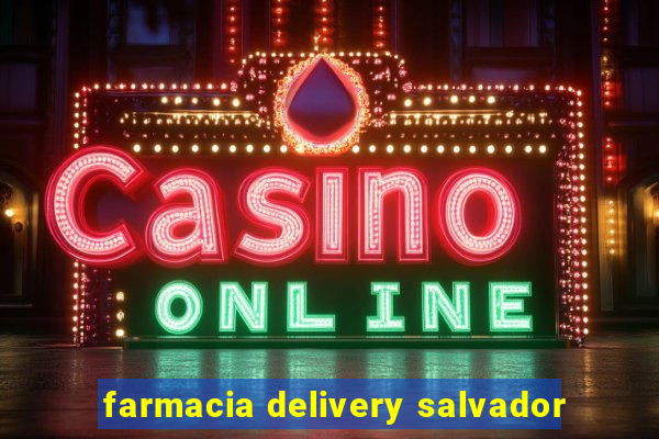 farmacia delivery salvador