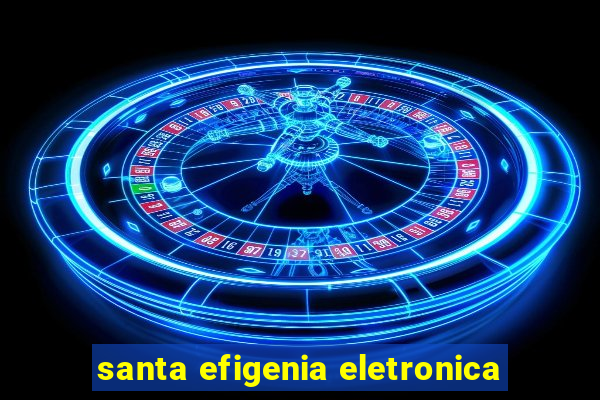 santa efigenia eletronica