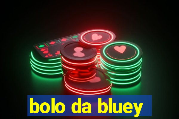 bolo da bluey