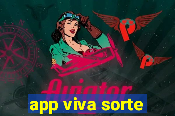 app viva sorte