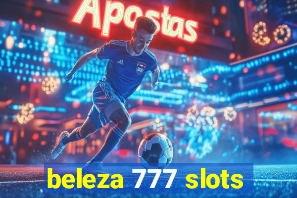 beleza 777 slots