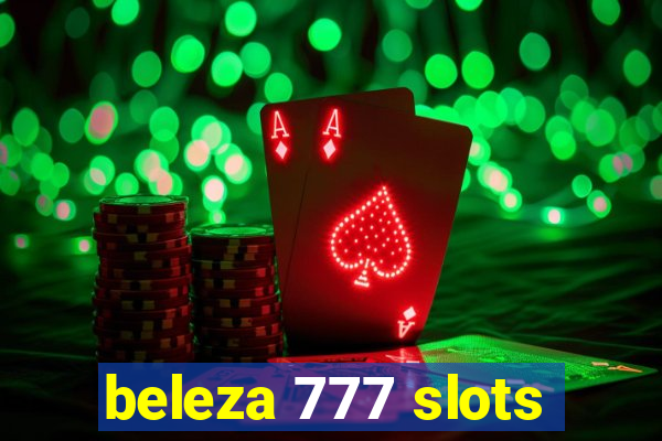 beleza 777 slots