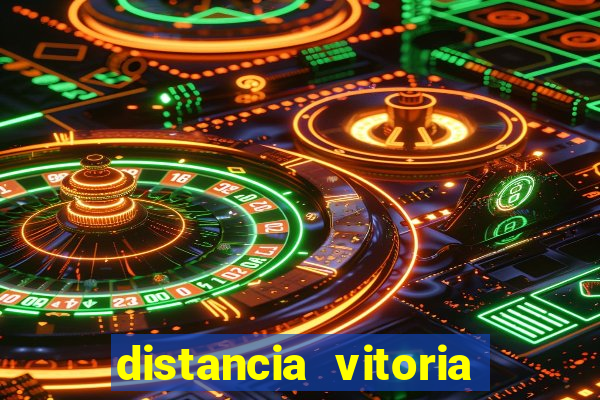 distancia vitoria porto seguro