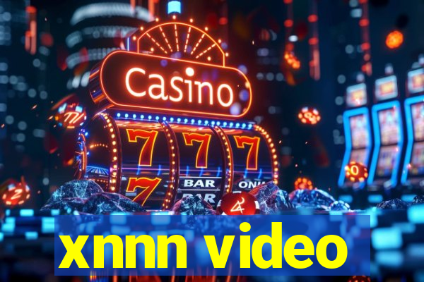 xnnn video