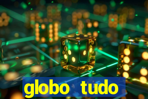 globo tudo absolutamente sobre esporte